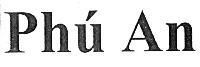 Cục Sở hữu trí tuệ cấp văn bằng bảo hộ nhãn hiệu “Phú An”