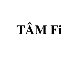 Cục Sở hữu trí tuệ cấp văn bằng bảo hộ nhãn hiệu “TÂM Fi”