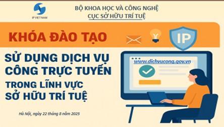 Cục Sở hữu trí tuệ tập huấn nâng cao hiệu quả sử dụng dịch vụ công trực tuyến cho doanh nghiệp, người dân