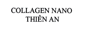 Nhãn hiệu “COLLAGEN NANO THIÊN AN, của chữ” ược Cục Sở hữu trí tuệ cấp giấy chứng nhận đăng ký nhãn hiệu