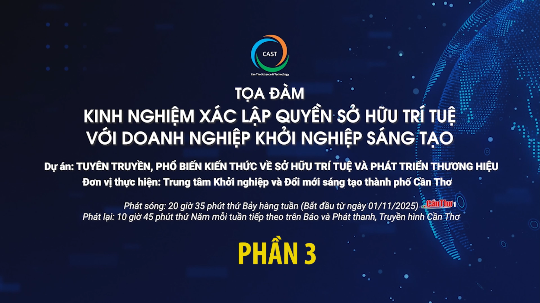 Tọa đàm Sở hữu trí tuệ: Kinh nghiệm xác lập quyền sở hữu trí tuệ với doanh nghiệp khởi nghiệp sáng tạo (Phần 3)