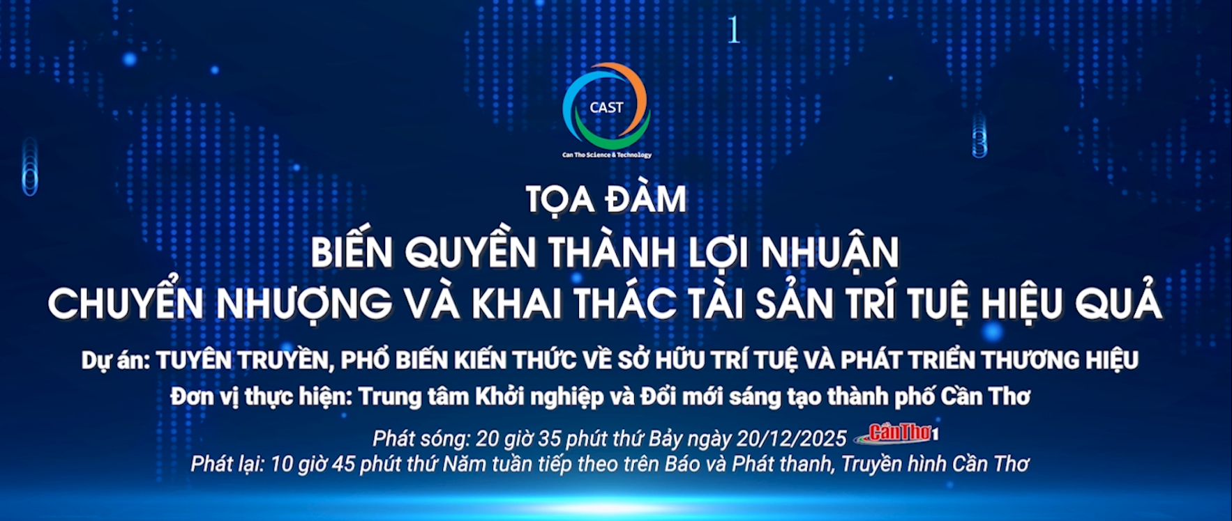 Tọa đàm Sở hữu trí tuệ: Biến quyền thành lợi nhuận: Chuyển nhượng và khai thác tài sản trí tuệ hiệu quả (Phần 1)